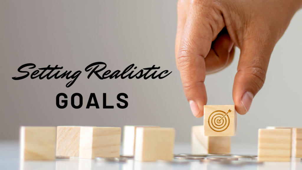 Setting Realistic Setting Realistic Goals A Path to Mental WellnessGoals 1 Beawareofmecom Setting Realistic Goals A Path to Mental Wellness