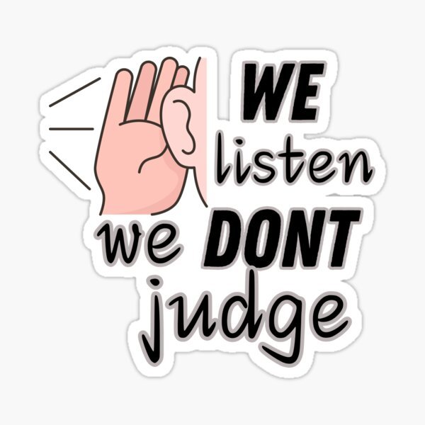 Dont Judge When You Listen Beawareofmecom loneliness after suicide attempt