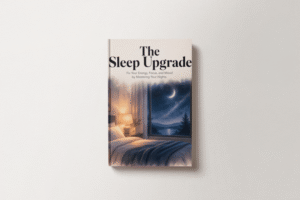 The Sleep Upgrade