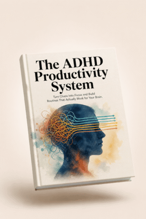 The ADHD Productivity System